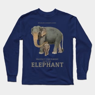 Protect the forest Save the elephants Long Sleeve T-Shirt